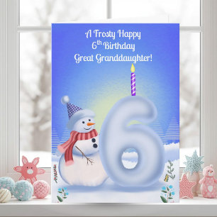 Great Granddaughter 6th Birthday Snowman Snowy  Card