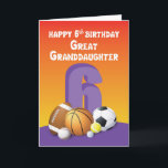 Great Granddaughter 6th Birthday Sports Balls Card<br><div class="desc">Kick in a fun 6th birthday greeting to a dear great granddaughter with a card that relates to her love of sports. Get her this one today and make her enjoy the moment of you giving her this on her special day.</div>