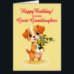 Great Granddaughter Birthday Puppy and Flowers<br><div class="desc">A cute birthday card for a great granddaughter. A cuddly puppy holding a bunch of flowers and saying 'Happy Birthday'. Celebrate a birthday with this irresistible card showcasing a sweet puppy holding a bunch of daisy flowers,  perfect for melting hearts.</div>