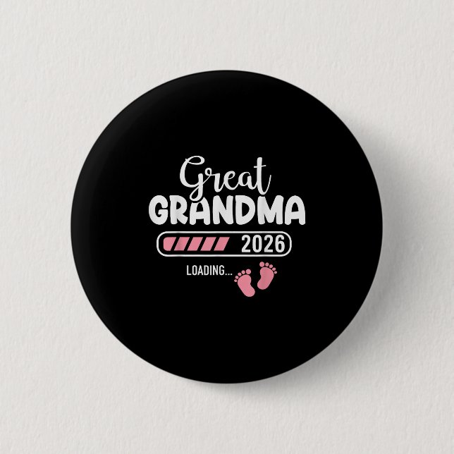 Great Grandma 2026 Loading  2 Inch Round Button (Front)