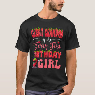 Great Grandma Of Berry First Birthday Girl Strawbe T-Shirt