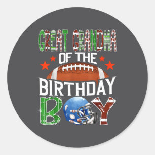 Great Grandma Of The Birthday Boy Game Day Footbal Classic Round Sticker