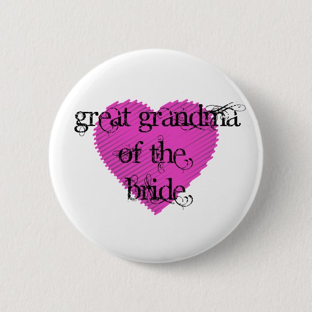 Great Grandma of the Bride 2 Inch Round Button (Front)