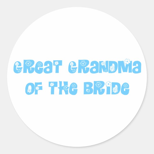 Great Grandma of the Bride Classic Round Sticker (Front)