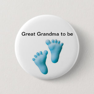 Great Grandma to be 2 Inch Round Button