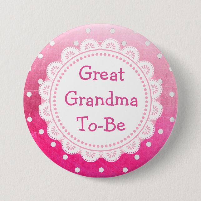 Great Grandma to Be Baby Shower Button (Front)