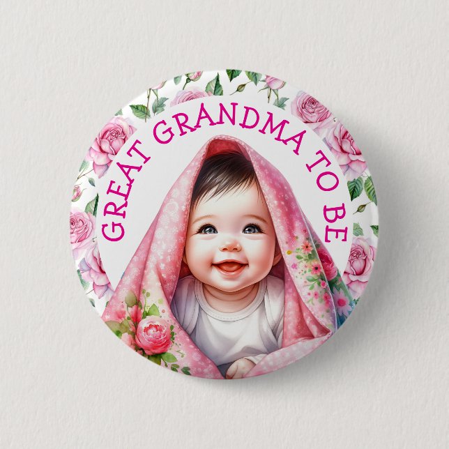 Great Grandma To Be | Floral Baby Shower 2 Inch Round Button (Front)