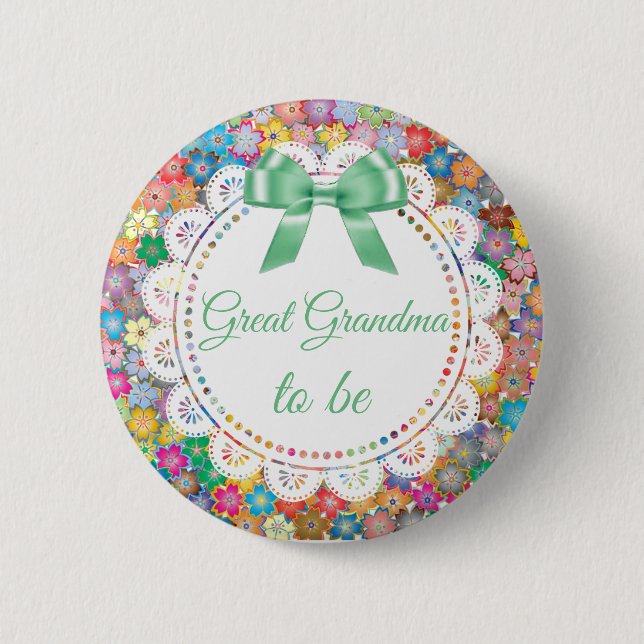 Great Grandma  to be Floral Baby Shower Button (Front)