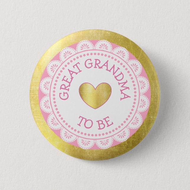 Great Grandma to Be Pink & Gold Baby Shower Button (Front)