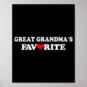 Great Grandmas Favorite With Red Heart Poster
