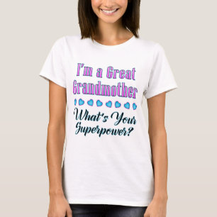 Great Grandmother Superpower T-shirt