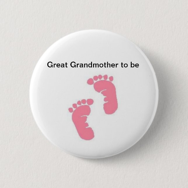 Great Grandmother to be 2 Inch Round Button (Front)