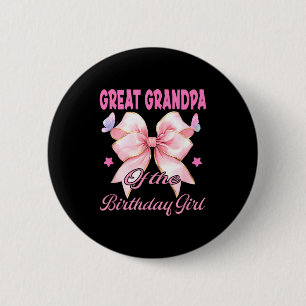 Great grandpa birthday girl matching coquette pink 2 inch round button