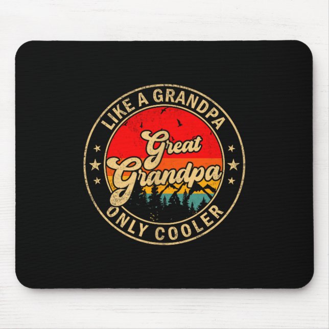 Great Grandpa Like A Grandpa Only Cooler Retro For Mouse Pad (Front)