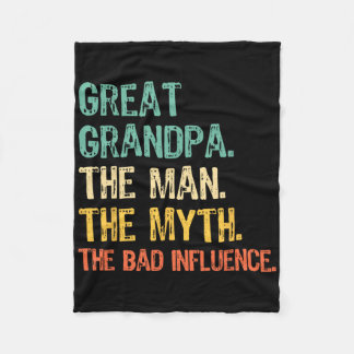 Great Grandpa The Man The Myth D Influence Funny R Fleece Blanket