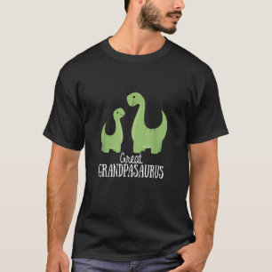 Great Grandpasaurus Grandpa Saurus Dinosaur T-Shirt