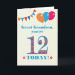 Great Grandson 12th Birthday Bunting Balloons Card<br><div class="desc">A colourful birthday card for an 12-year-old great grandson, The large number 12 is filled with an orange, red and blue pattern, outlined in bright blue. There are balloons and bunting at the top, in matching colours and the front cover greeting is, 'Great grandson, you're 12 today!' in bright red...</div>