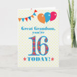 Great Grandson 16th Birthday Bunting Balloons Card<br><div class="desc">A colourful birthday card for a 16-year-old great grandson, The large number 15 is filled with an orange, red and blue pattern, outlined in bright blue. There are balloons and bunting at the top, in matching colours and the front cover greeting is, 'Great grandson, you're 16 today!' in bright red...</div>