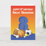 Great Grandson 8th Birthday Sports Balls Card<br><div class="desc">At a young age you can see your great grandson blooming into one good ball player. Encourage him more to live his dream by giving him this card on his 8th birthday. There is also a fun inside message that he will surely laugh at.</div>