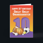 Great Great Granddaughter 10th Birthday Sport Ball Card<br><div class="desc">This may be the sportiest and funniest way to greet a great great granddaughter a happy 10th birthday. With all the sports balls on the front,  she will surely have a bouncing day.</div>