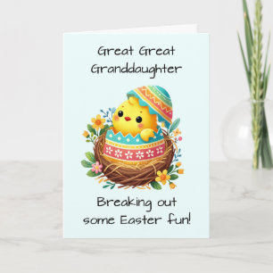 Great Great Granddaughter Easter Chick Breaking Card