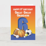 Great Great Grandson 6th Birthday Sports Balls Card<br><div class="desc">A dominant figure on the front is the number six that indicates the age of which your great great grandson will soon be. This card also features a fun inside message that is sure to brighten up his day. Give him this when he celebrates his 6th birthday in due time....</div>
