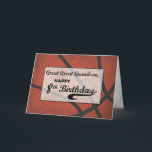 Great Great Grandson 8th Birthday Basketball Large Card<br><div class="desc">In a few days time it will be you great great grandsons happy 8th birthday celebration. Join in and be part of the merriment by simply giving him this card that shares with him his favorite sport of basketball. THE TEXT ON THE COVER OF THIS CARD IS GRUNGE STYLE THAT...</div>