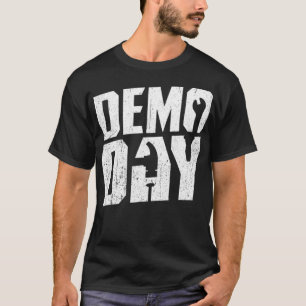 Great Handyman Design Quote Demo doughnut 8th mas T-Shirt