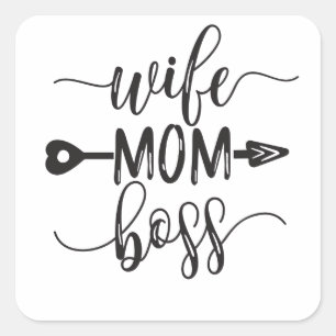 Great Idea for Mother's Day Gift Wife Mom Boss Square Sticker