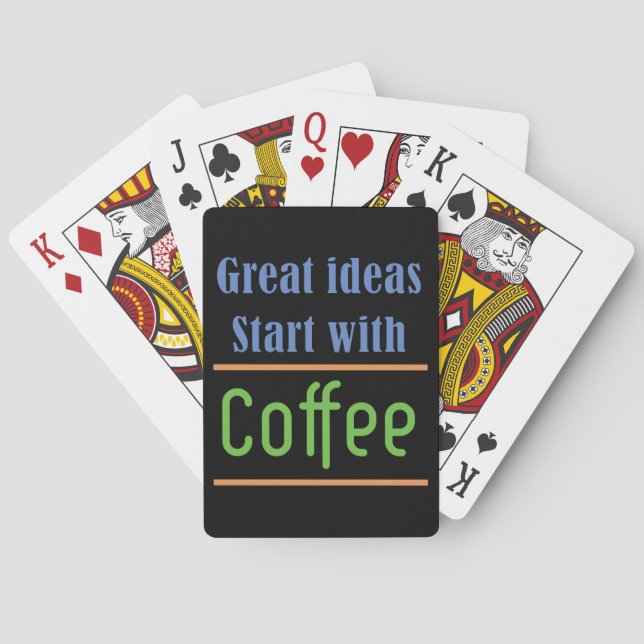 Great ideas Start with Coffee Playing Cards (Back)