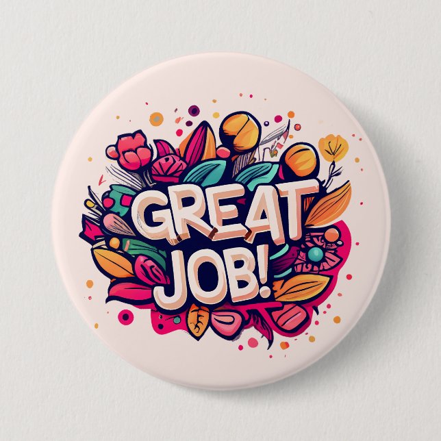 Great Job 3 Inch Round Button (Front)