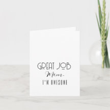 Great Job Mom I’m Awesome Minimalist Art Deco Card