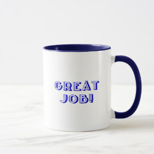 Great Job! Mug