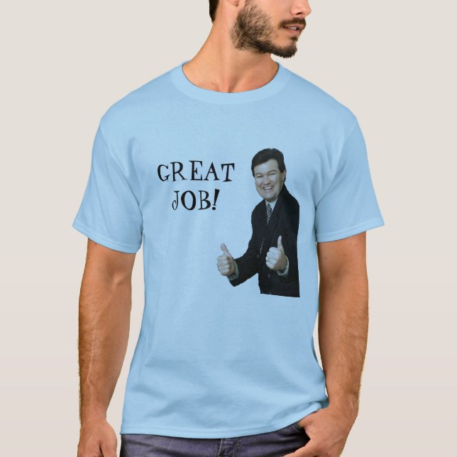 GREAT JOB! T-Shirt (Front)