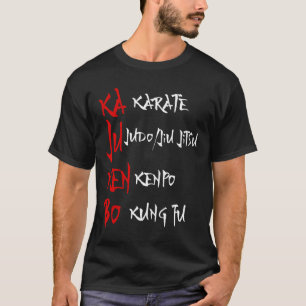 Great Kajukenbo Fighting Karate Judo Kenpo Kung Fu T-Shirt