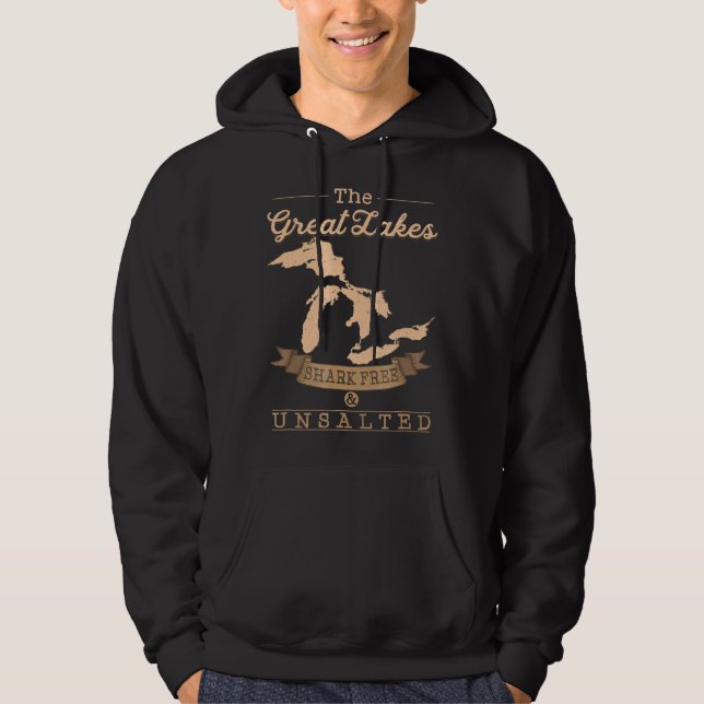 great lakes shark free unsalted  michigan gift hoodie (Front)