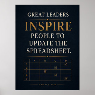 Great Leaders Inspire People to Update Spreadsheet Poster