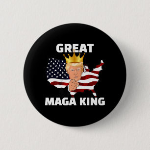 Great MAGA King 2 Inch Round Button