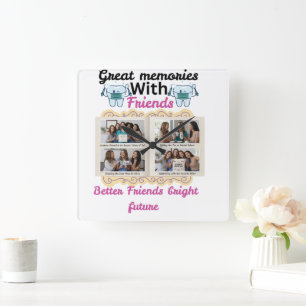 Great Memories with Friends Personalized Gift Cu Square Wall Clock