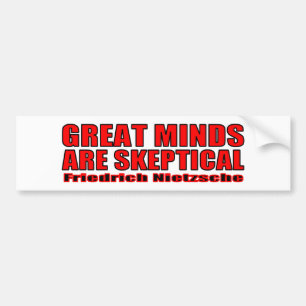 Great Minds Are Sceptical Bumper Sticker