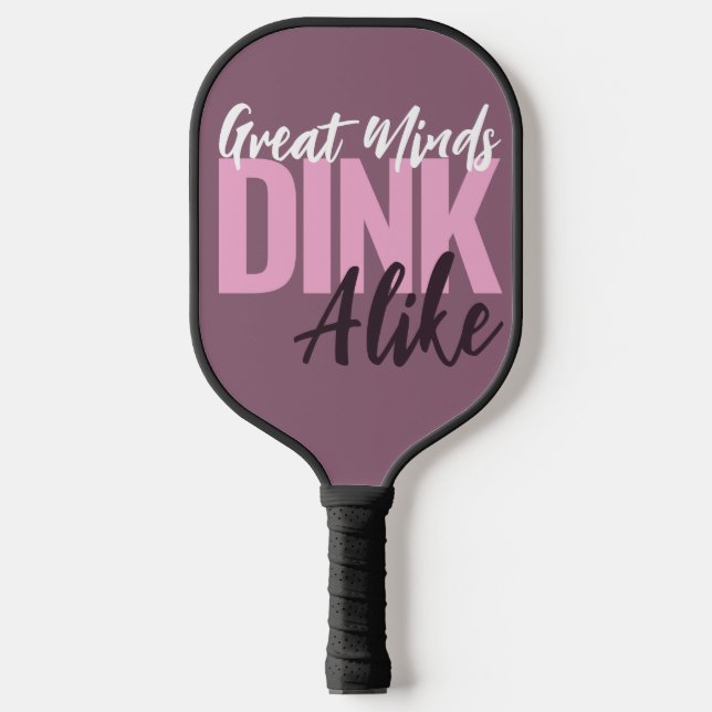 Great Minds Dink Alike Custom Monogram Pickleball Paddle (Front)