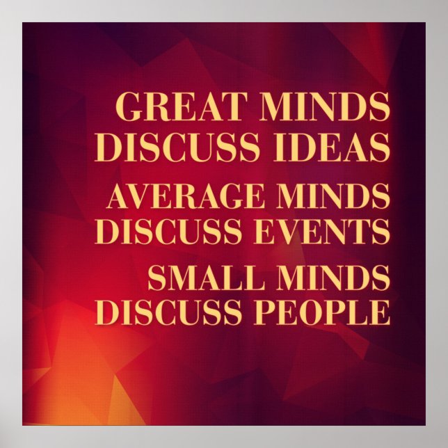 Great Minds Discuss Ideas Poster (Front)