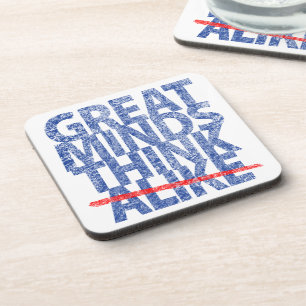 Great Minds Think Blue Text Coaster