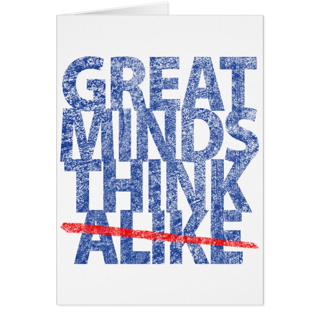 Great Minds Think Blue Text Vertical Card (Front)