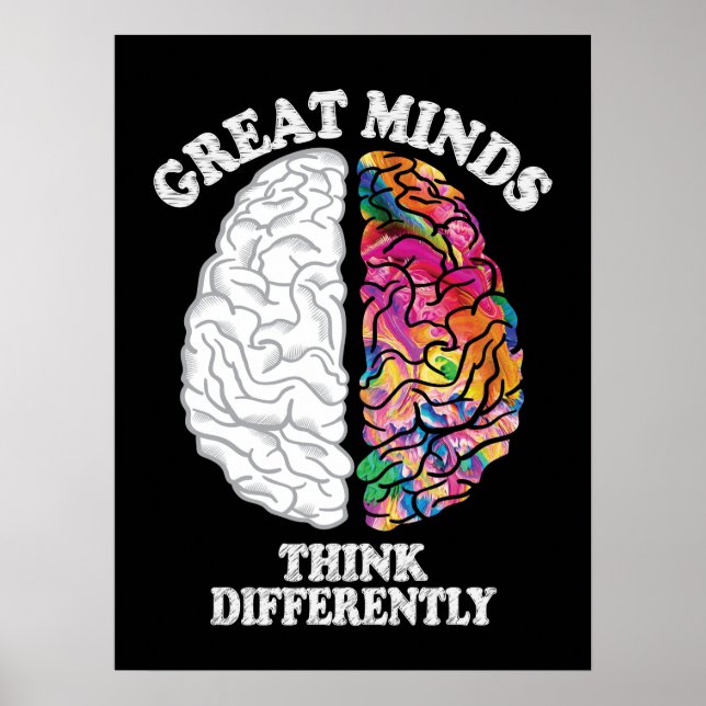 Great Minds Think Differently Funny Poster (Front)