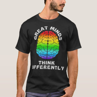 Great minds think differently T-Shirt