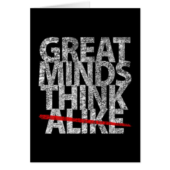 Great Minds Think Vertical Card (Front)