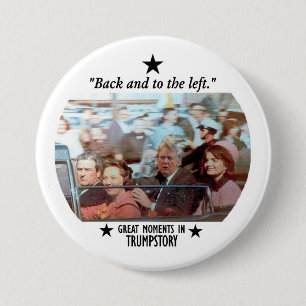 Great Moments in Trumpstory 3 Inch Round Button