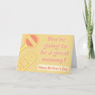 Great Mommy-To-Be Mother's Day Card