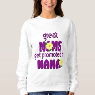 Great Mom's Get Promoted Women's Basic Sweatshirt